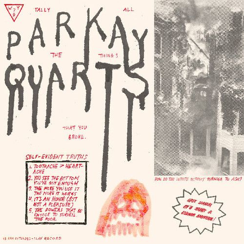 Parkay Quarts "Tally All The Things That You Broke"