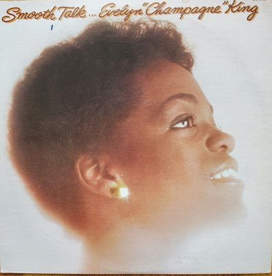 Evelyn ‘Champagne&#39; King &quot;Smooth Talk&quot; NM- 1977