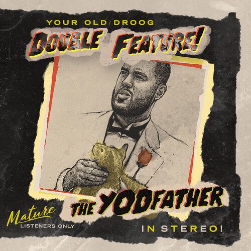 Your Old Droog &quot;The Yodfather / The Shining&quot;