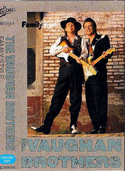 The Vaughan Brothers "Family Style" *TAPE* 1990