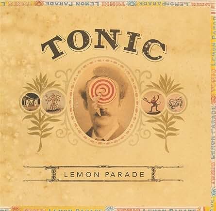 Tonic "Lemon Parade" *CD* 1996