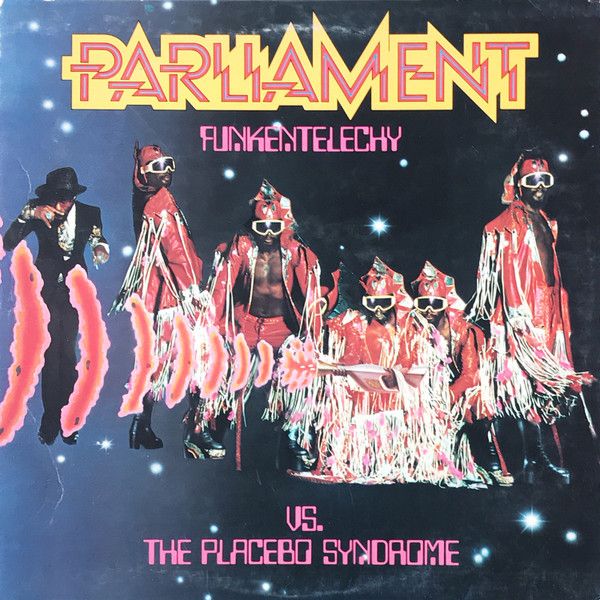 Parliament "Funkentelechy Vs. The Placebo Syndrome" VG 1977