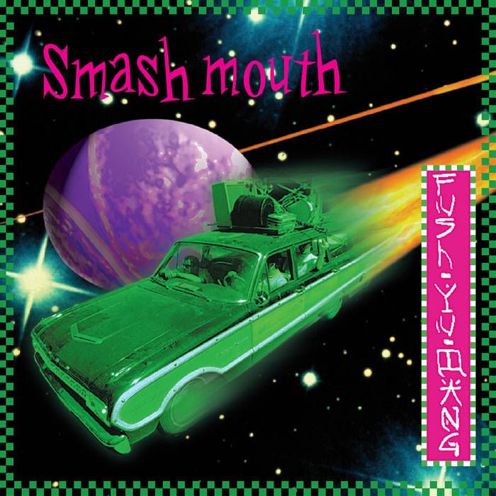 Smash Mouth "Fush Yu Mang" *CD* 1997
