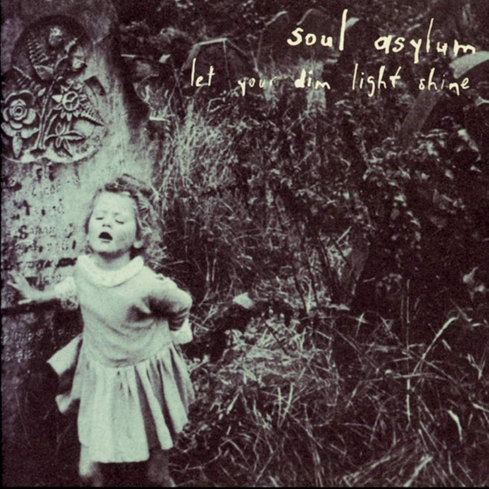 Soul Asylum "Let Your Dim Light Shine" *CD* 1995