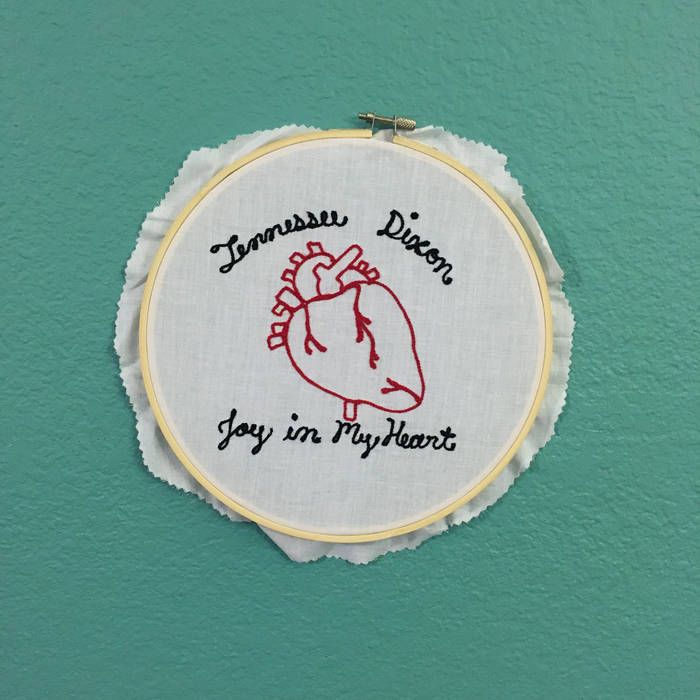 Tennessee Dixon "Joy In My Heart"