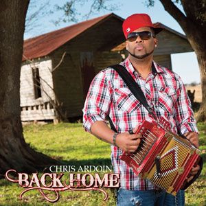 Chris Ardoin "Back Home" *CD* 2014