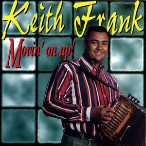 Keith Frank "Movin' On Up!" *CD* 1995