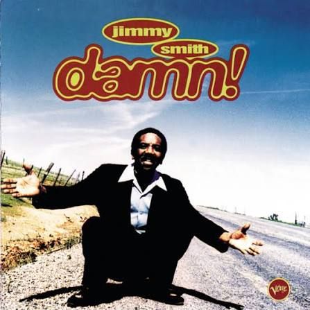 Jimmy Smith "Damn!" *CD* 1995