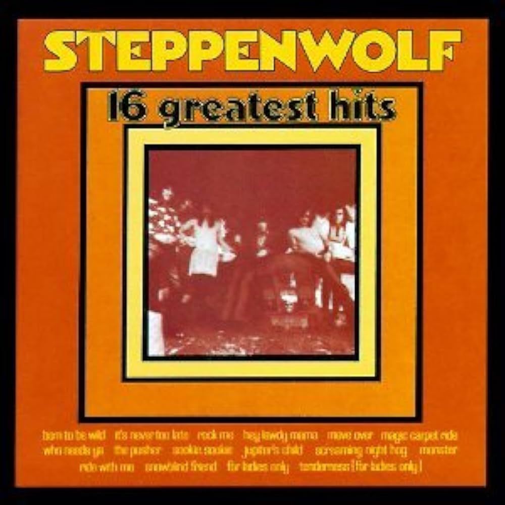 Steppenwolf "16 Greatest Hits" *CD* 1973/re.1981