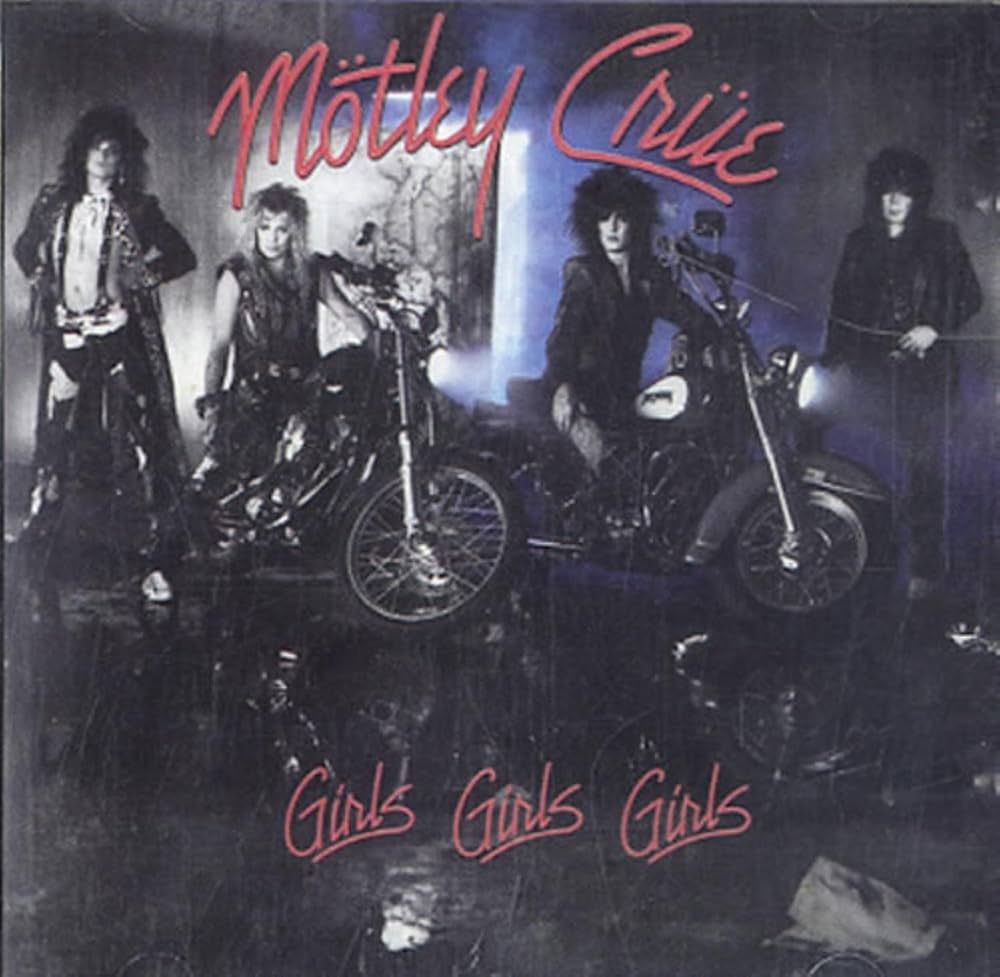 Motley Crue "Girls, Girls, Girls" *CD* 1987/re.1999 {+6/28TRQS25}