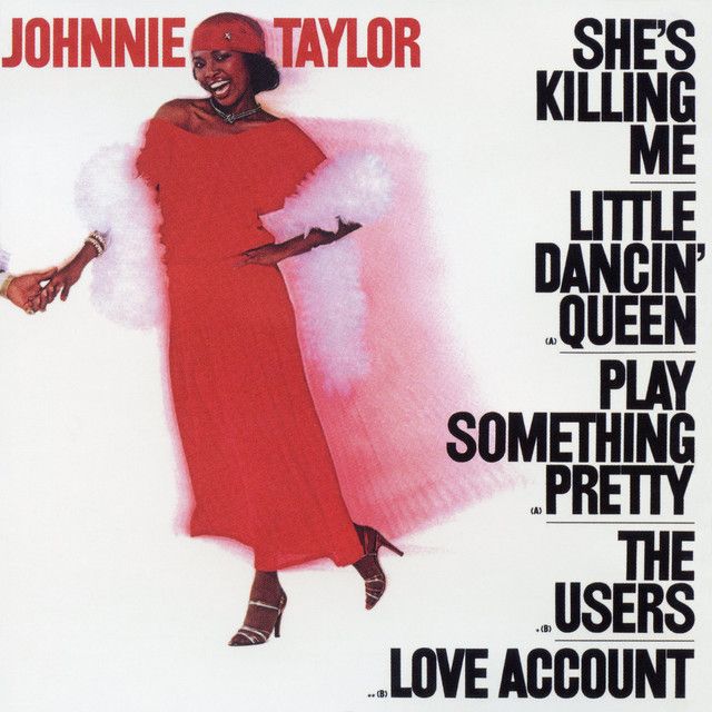 Johnnie Taylor "She's Killing Me" VG 1979