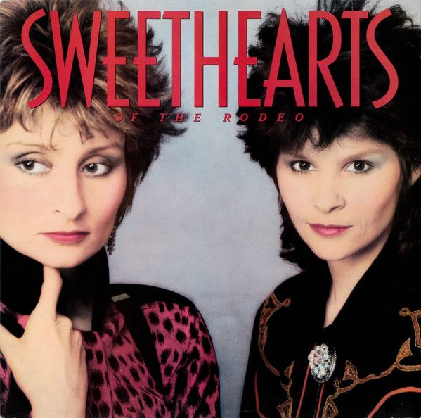 Sweethearts Of The Rodeo "S/T" NM 1986