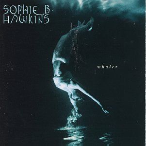 Sophie B. Hawkins "Whaler" *CD* 1994