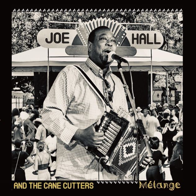 *** Joe Hall &amp; The Cane Cutters "Mélange" *CD* 2022