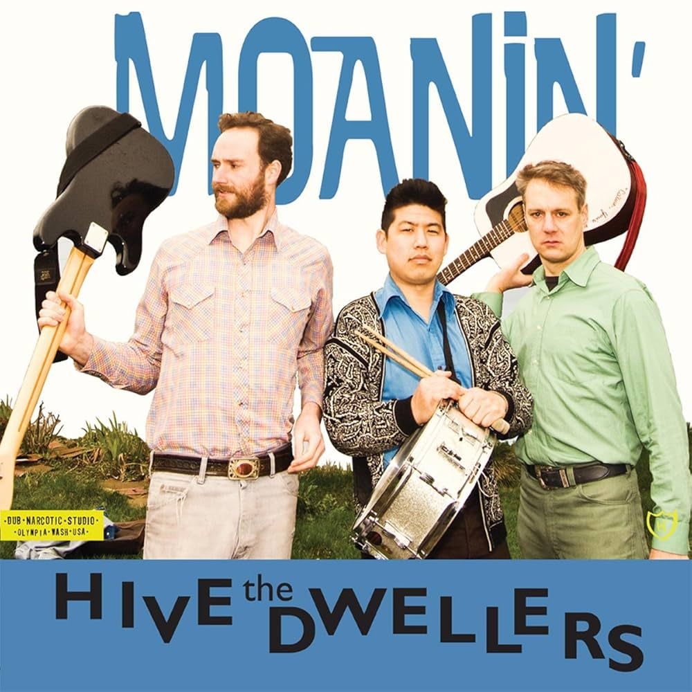 The Hive Dwellers "Moanin'"