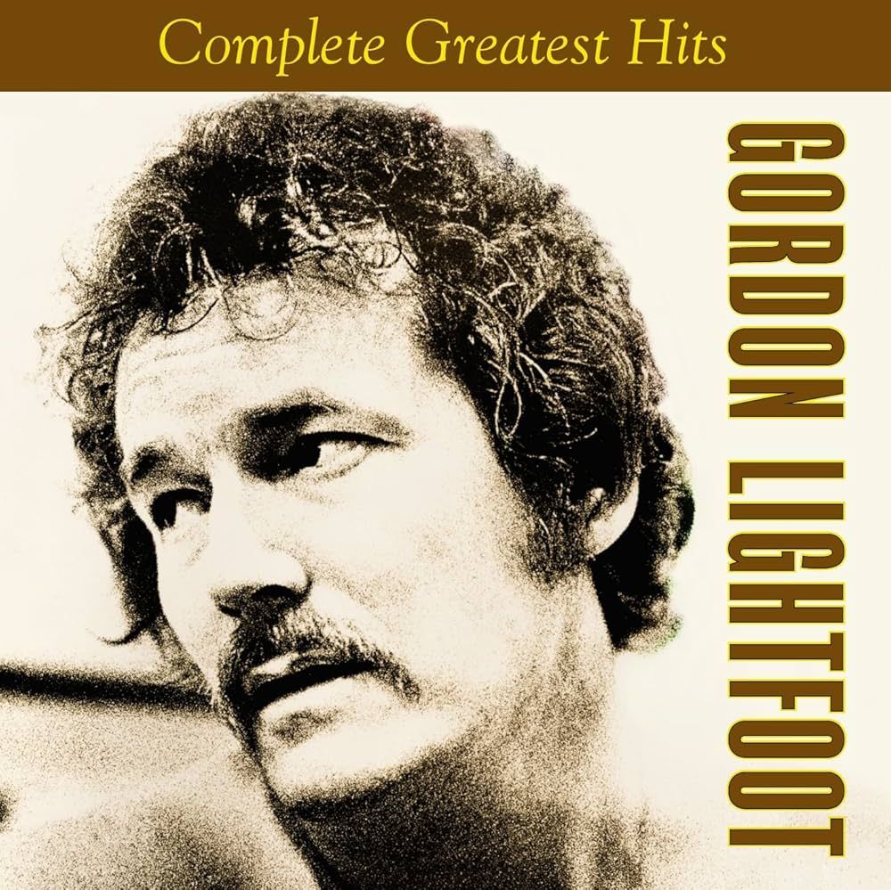 Gordon Lightfoot "Complete Greatest Hits" *CD* 2002