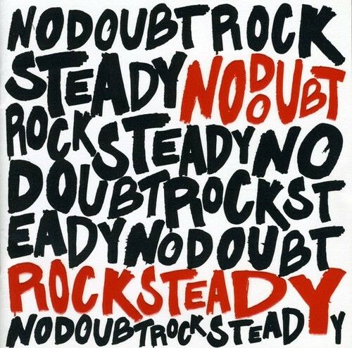 No Doubt "Rock Steady" *CD* 2001