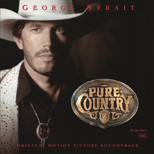 George Strait "Pure Country (OST)" *CD* 1992