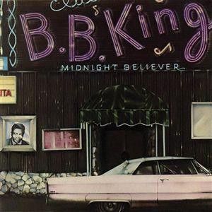B.B. King "Midnight Believer" EX+ 1978