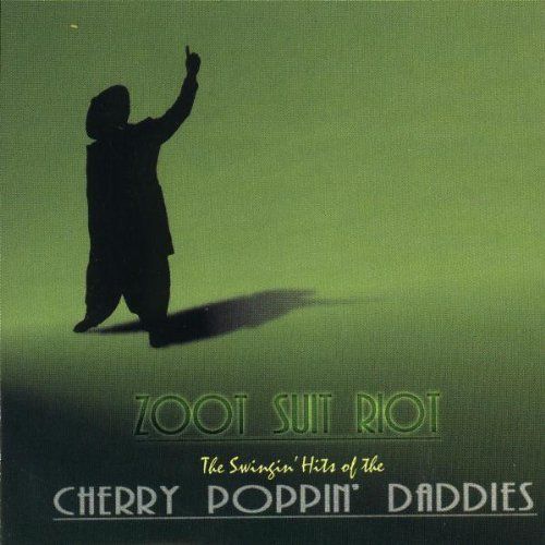 Cherry Poppin' Daddies "Zoot Suit Riot" *CD* 1997