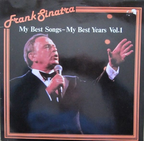 Frank Sinatra "My Best Songs, Best Years, Vol. 1" EX+ 1981