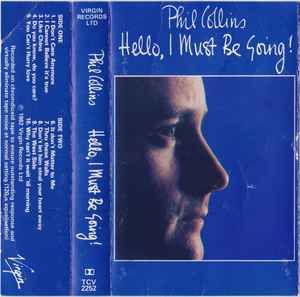 Phil Collins "Hello, I Must Be Going!" *TAPE* 1982
