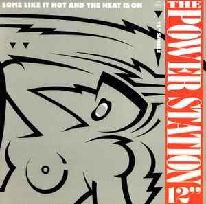 Power Station, The "Some Like It Hot" *45* NM- 1985