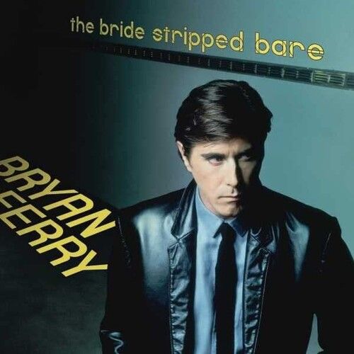 Bryan Ferry "The Bride Stripped Bare" EX+ 1978