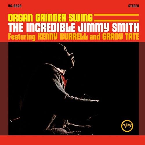 Jimmy Smith "Organ Grinder Swing (Verve Acoustic Sounds Series)"