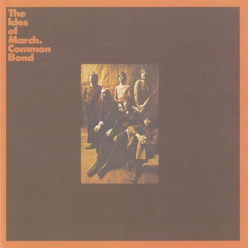 The Ides Of March "Common Bond" EX+ 1971