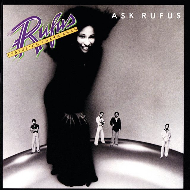 Rufus feat. Chaka Khan "Ask Rufus" NM- 1977
