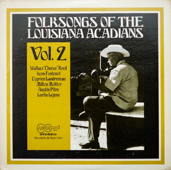 Various "Folksongs Of The La. Acadians, Vol. 2" NM- 1970