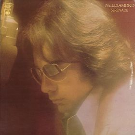 Neil Diamond "Serenade" EX+ 1974
