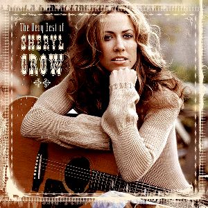 Sheryl Crow ‎"The Very Best Of Sheryl Crow" *CD* 2003 {+5/03/TRQS25}