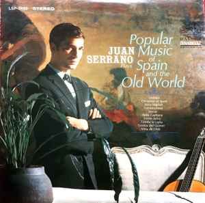 Juan Serrano "...Plays Popular Music Of Spain..." NM- 1965 *MONO*