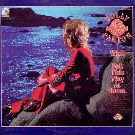 Dolly Parton "I Wish I Felt This Way At Home" EX+ 1975