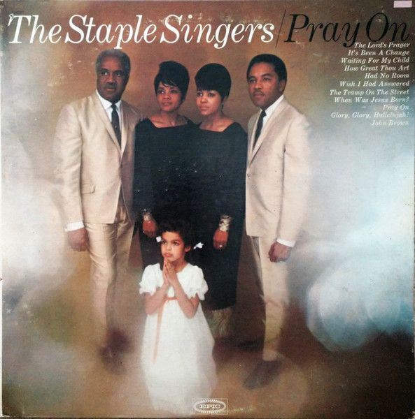 The Staple Singers "Pray On" VG- 1967/re.