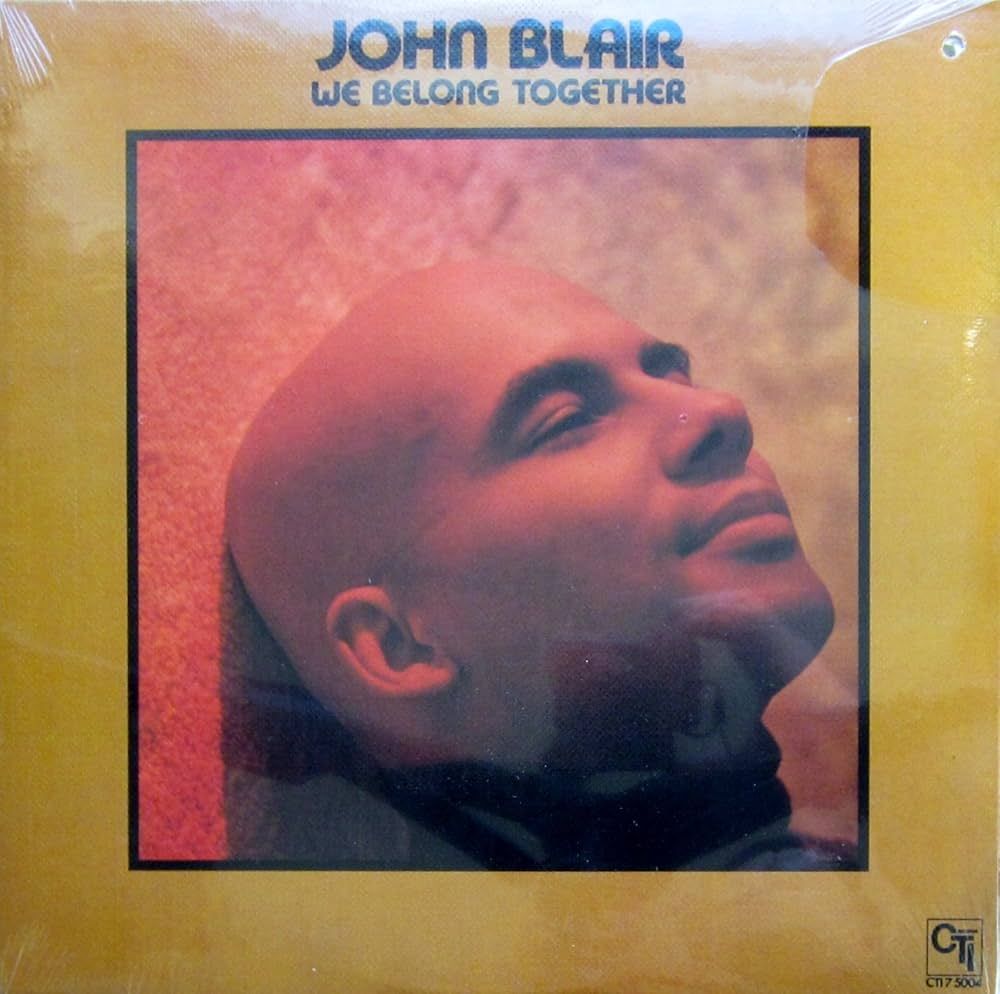 John Blair "We Belong Together" EX+ 1977