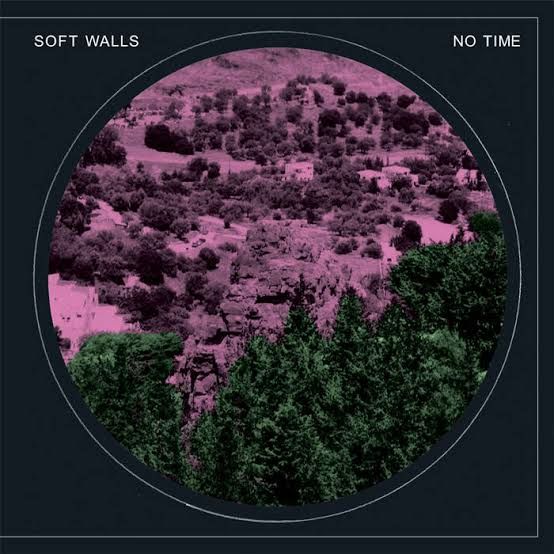 *** Soft Walls "No Time"