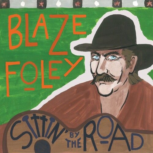 Blaze Foley "Sittin' by the Road" *Blue Vinyl*