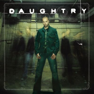 Daughtry "Daughtry" *CD* 2006