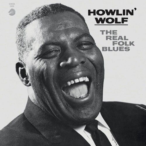 Howlin' Wolf "Real Folk Blues" (Chess Acoustic Sounds Series)
