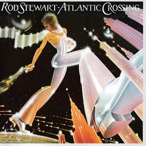 Rod Stewart "Atlantic Crossing" NM 1975