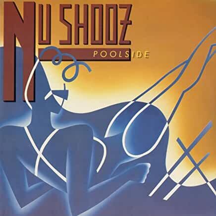 Nu Shooz "Poolside" NM- 1986