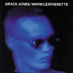 Grace Jones "Warm Leatherette" EX+ 1982