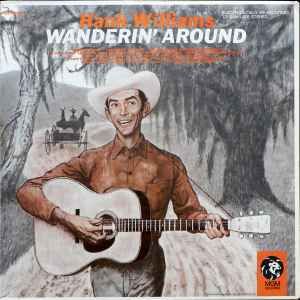 Hank Williams "Wanderin' Around" VG+ 1966