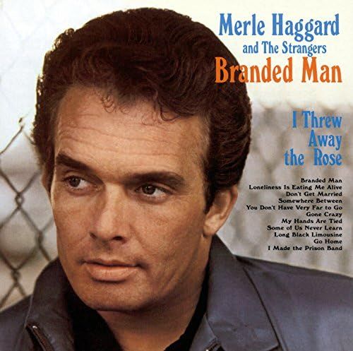 Merle Haggard &amp; The Strangers "Branded Man" VG 1967 *MONO*