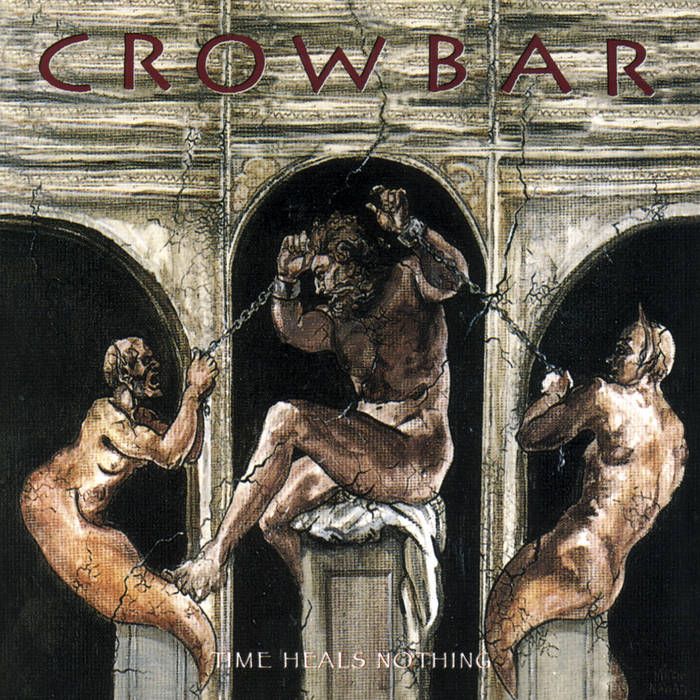 Crowbar (2) "Time Heals Nothing" *CD* 2010