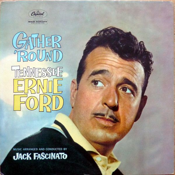 Tennessee Ernie Ford "Gather 'Round" VG+ 1959 *MONO*