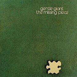 Gentle Giant "The Missing Piece" NM- 1977
